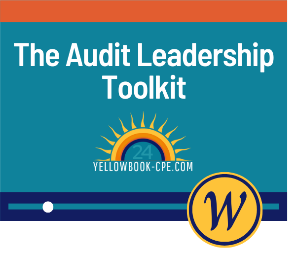 The Audit Leadership Toolkit January 2024 Yellowbook CPE Com   The Audit Leadership Toolkit 